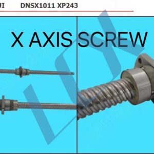 FUJI DNSX1011 XP243 X AXIS SCREW